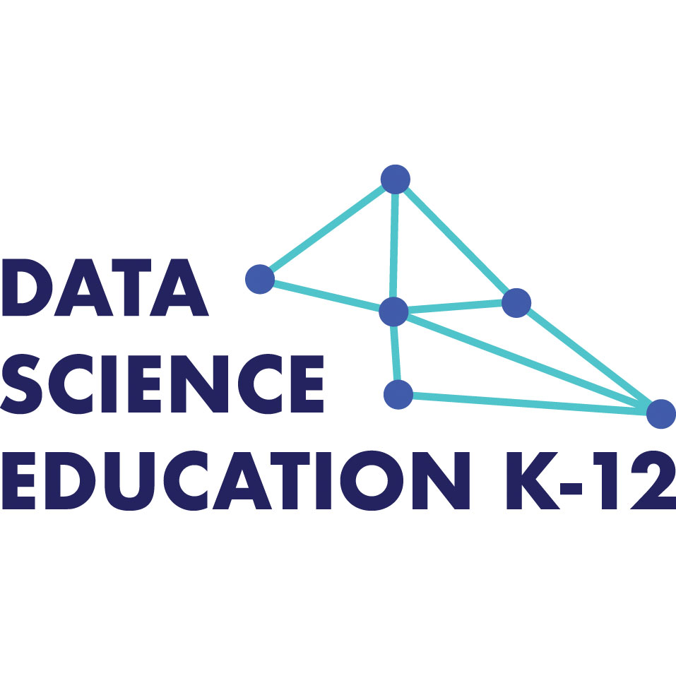 Data Science Education K-12 Conference