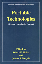 Portable Technologies: Science Learning in Context